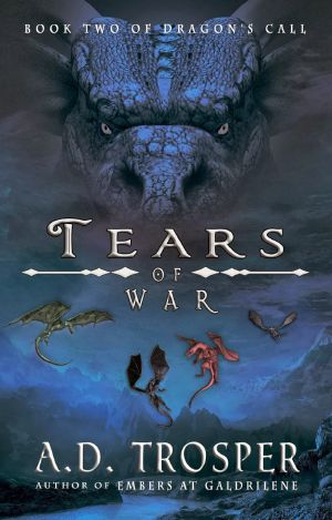 [Dragon's Call 02] • Tears of War